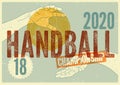 Handball Championship typographical vintage grunge style poster. Retro vector illustration. Royalty Free Stock Photo